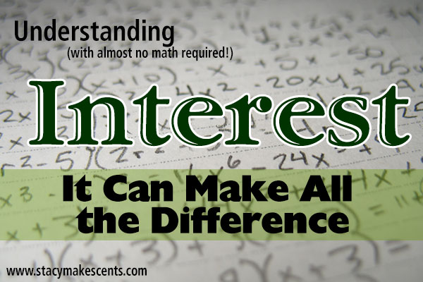 Understanding Interest: It Can Make All the Difference