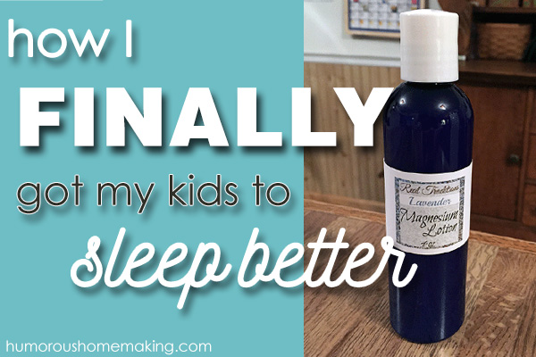 This 'magic' lotion has helped so much with my kids' sleep! It could help you, too.