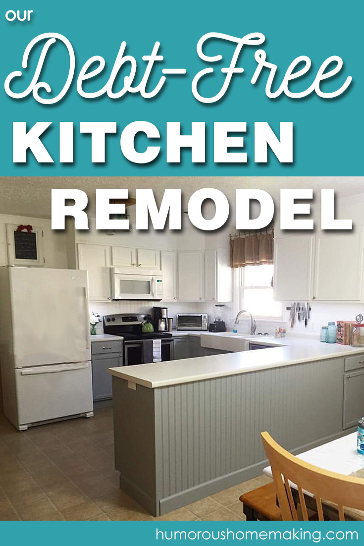 our debt free kitchen remodel humorous homemaking