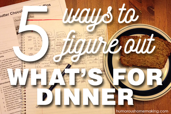 figure out dinner