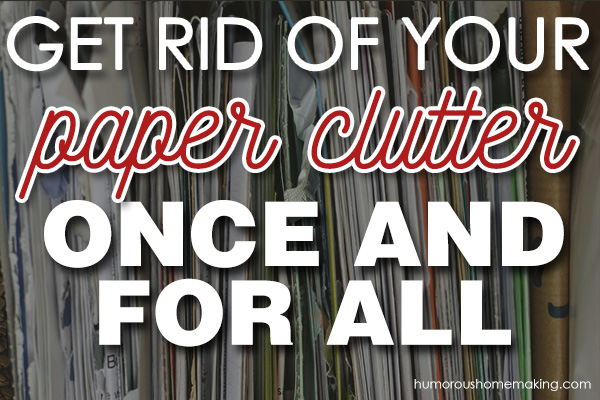 get rid of paper clutter