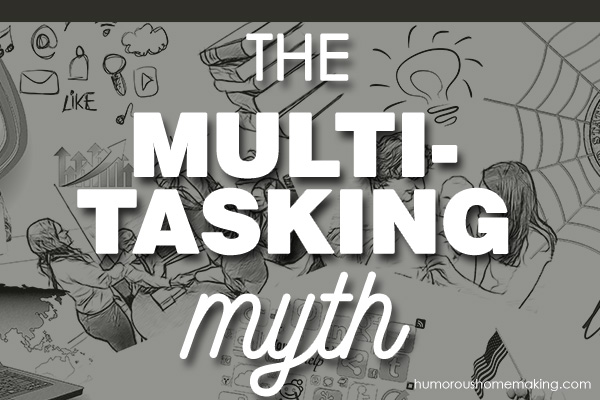 multi tasking myth