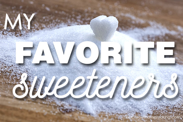 favorite sweeteners