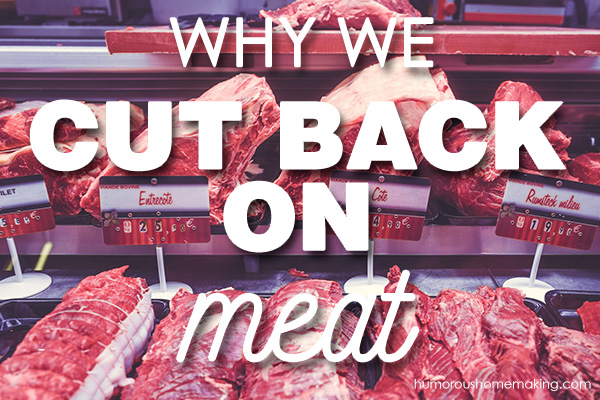 why we cut back on meat