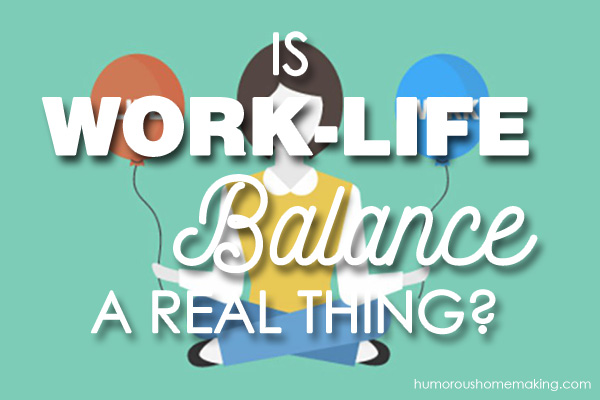 work life balance