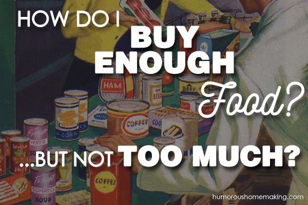 how do i buy enough food