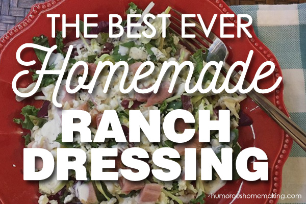 homemade ranch dressing