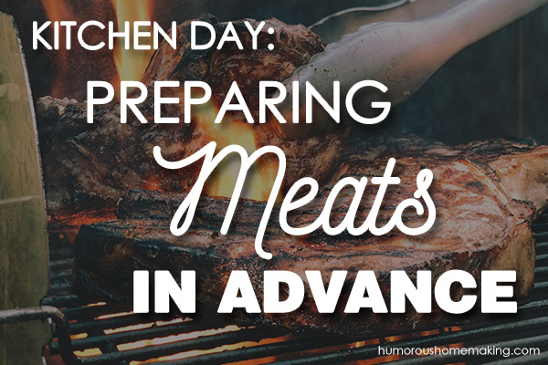preparing meats in advance