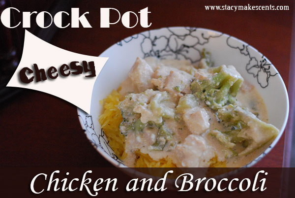 Crock Pot Cheesy Chicken and Broccoli Humorous Homemaking